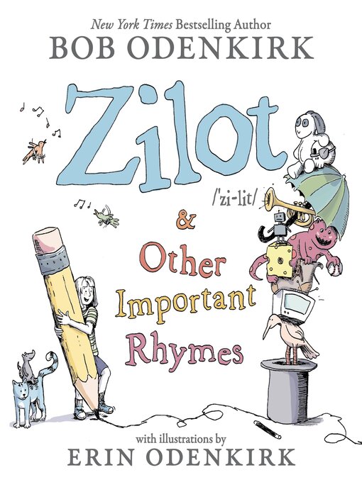 Title details for Zilot & Other Important Rhymes by Bob Odenkirk - Available